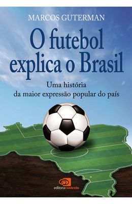 FUTEBOL-EXPLICA-O-BRASIL-O