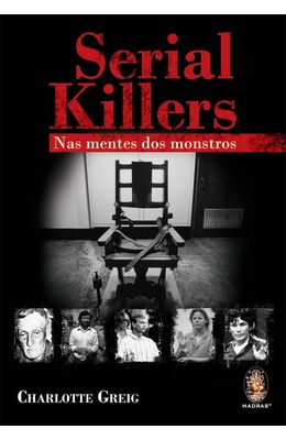 SERIAL-KILLERS---NAS-MENTES-DOS-MONSTROS