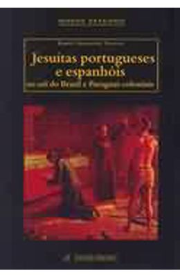 JESUITAS-PORTUGUESES-E-ESPANHOIS-NO-SUL-DO-BRASIL