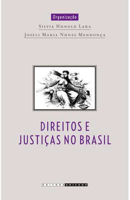 DIREITOS-E-JUSTICAS-NO-BRASIL---ENSAIOS-DE-HISTORIA-SOCIAL