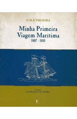 MINHA-PRIMEIRA-VIAGEM-MARITIMA-1807-1810