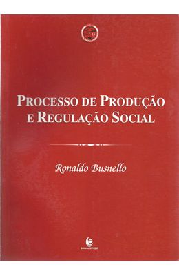 PROCESSOS-DE-PRODUCAO-E-REGULACAO-SOCIAL