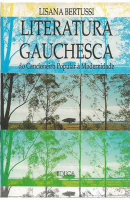 LITERATURA-GAUCHESCA---DO-CANCIONEIRO-POPULAR-A-MODERNIDADE