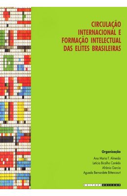 CIRCULACAO-INTERNACIONAL-E-FORMACAO-INTELECTUAL-DAS-ELITES-BRASILEIRAS