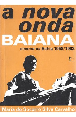 NOVA-ONDA-BAIANA-A---CINEMA-NA-BAHIA-1958-1962