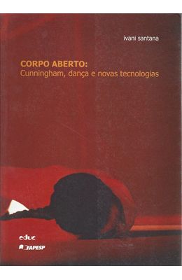 CORPO-ABERTO---CUNNINGHAM-DANCA-E-NOVAS-TECNOLOGIAS