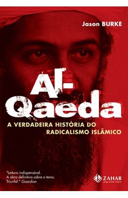 AL-QAEDA---A-VERDADEIRA-HISTORIA-DO-RADICALISMO-ISLAMICO