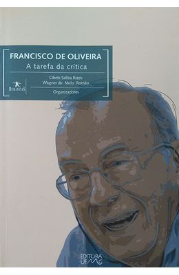 FRANCISCO-DE-OLIVEIRA--A-TAREFA-DA-CRITICA