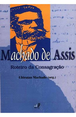 MACHADO-DE-ASSIS---ROTEIRO-E-CONSAGRACAO