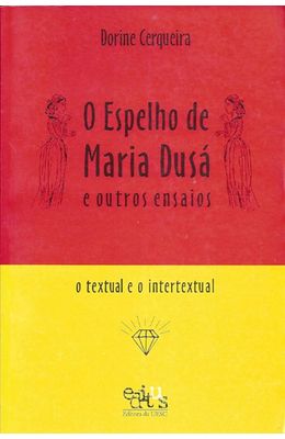 ESPELHO-DE-MARIA-DUSA-E-OUTROS-ENSAIOS-O