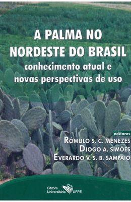 PALMA-NO-NORDESTE-DO-BRASIL-A---CONHECIMENTO-ATUAL-E-NOVAS-PERSPECTIVAS-DE-USO