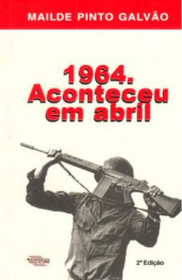 1964---ACONTECEU-EM-ABRIL