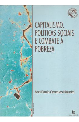 CAPITALISMO-POLITICAS-SOCIAIS-E-COMBATE-A-POBREZA