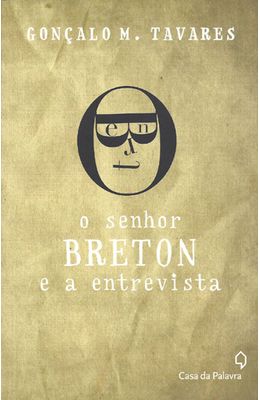 SENHOR-BRETON-E-A-ENTREVISTA-O