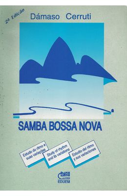 SAMBA-BOSSA-NOVA--UM-ESTUDO-DO-RITMO-E-SUAS-VARIACOES