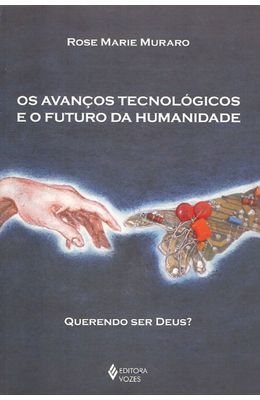 AVANCOS-TECNOLOGICOS-E-O-FUTURO-DA-HUMANIDADE-OS