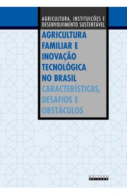AGRICULTURA-FAMILIAR-E-INOVACAO-TECNOLOGICA-NO-BRASIL