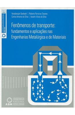FENOMENOS-DE-TRANSPORTE--FUNDAMENTOS-E-APLICACOES-NAS-ENGENHARIAS-METALURGICA-E-DE-MATERIAIS