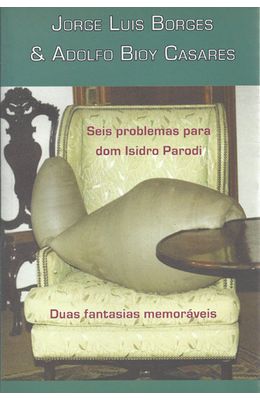 SEIS-PROBLEMAS-PARA-DOM-ISIDRO-PARODI