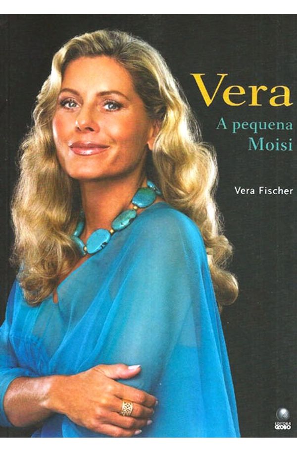 VERA A PEQUENA MOISI livrariaunesp