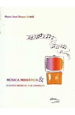 MUSICA-MIDIATICA---GOSTO-MUSICAL-DAS-CRIANCAS