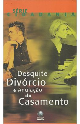 DESQUITE-DIVORCIO-E-ANULACAO-DO-CASAMENTO