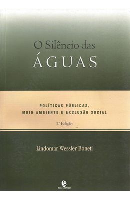 SILENCIO-DAS-AGUAS-O---POLITICAS-PUBLICAS-MEIO-AMBIENTE-E-EXCLUSAO-SOCIAL