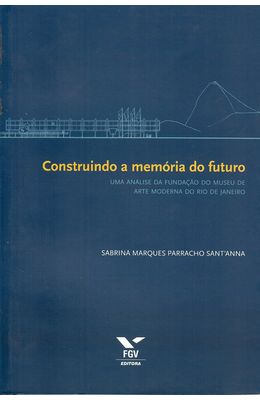 CONSTRUINDO-A-MEMORIA-DO-FUTURO