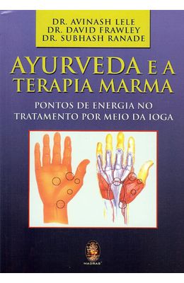 AYURVEDA-E-A-TERAPIA-MARMA---PONTOS-DE-ENERGIA-NO-TRATAMENTO-POR-MEIO-DA-IOGA