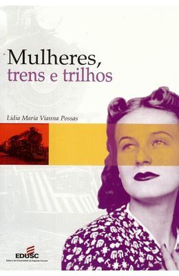 MULHERES-TRENS-E-TRILHOS
