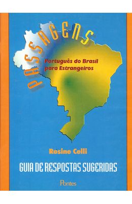 PASSAGENS---PORTUGUES-DO-BRASIL-PARA-ESTRANGEIROS---GUIA-DE-RESPOSTAS-SUGERIDAS