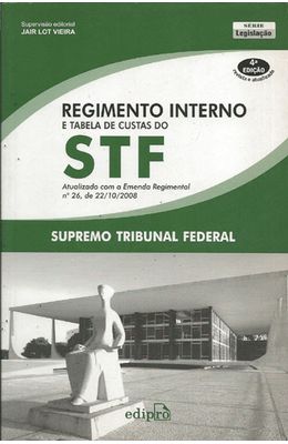 REGIMENTO-INTERNO-E-TABELA-DE-CUSTAS-DO-STF---SUPREMO-TRIBUNAL-FEDERAL
