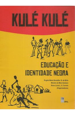 KULE-KULE--EDUCACAO-E-IDENTIDADE-NEGRA