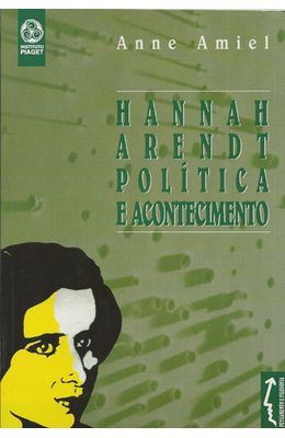 HANNAH-ARENDET---POLITICA-E-ACONTECIMENTO