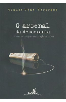 ARSENAL-DA-DEMOCRACIA-O---SISTEMAS-DE-RESPONSABILIZACAO-DA-MIDIA