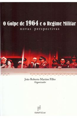 GOLPE-DE-1964-E-O-REGIME-MILITAR-O---NOVAS-PERSPECTIVAS