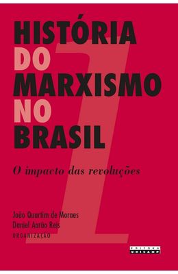 HISTORIA-DO-MARXISMO-NO-BRASIL-VOL.-1---O-IMPACTO-DAS-REVOLUCOES