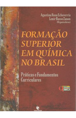 FORMACAO-SUPERIOR-EM-QUIMICA-NO-BRASIL---PRATICAS-E-FUNDAMENTOS-CURRICULARES