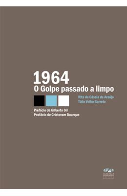 1964---O-GOLPE-PASSADO-A-LIMPO