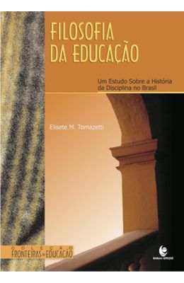 FILOSOFIA-DA-EDUCACAO---UM-ESTUDO-SOBRE-A-HISTORIA-DA-DISCIPLINA-NO-BRASIL