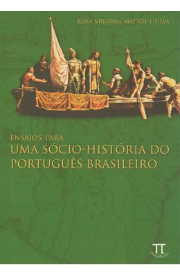ENSAIOS-PARA-UMA-SOCIO-HISTORIA-DO-PORTUGUES-BRASILEIRO