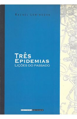 TRES-EPIDEMIAS---LICOES-DO-PASSADO