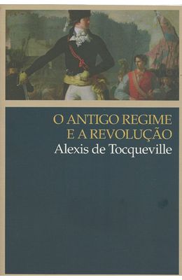 ANTIGO-REGIME-E-A-REVOLUCAO-O