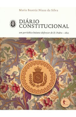 DIARIO-CONSTITUCIONAL---UM-PERIODICO-BAIANO-DEFENSOR--DE-D.-PEDRO---1822