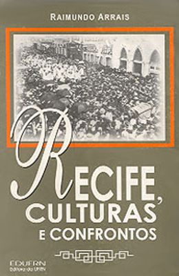RECIFE-CULTURAS-E-CONFRONTOS