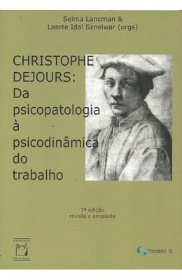 CHRISTOPHE-DEJOURS---DA-PSICOPATOLOGIA-A-PSICODINAMICA-DO-TRABALHO