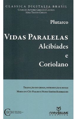 VIDAS-PARALELAS---ALCIBIADES-E-CORIOLANO