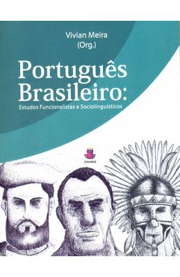 PORTUGUES-BRASILEIRO--ESTUDOS-FUNCIONALISTAS-E-SOCIOLONGUISTICOS