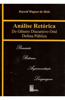 ANALISE-RETORICA-DO-GENERO-DISCURSIVO-ORAL-DEFESA-PUBLICA