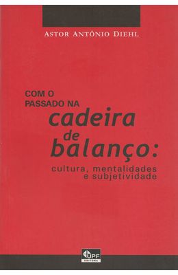 COM-O-PASSADO-NA-CADEIRA-DE-BALANCO